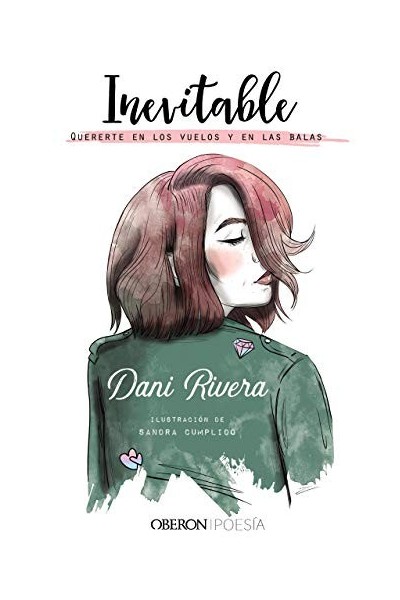 INEVITABLE. QUERERTE EN LOS VUELOS Y EN LAS BALAS